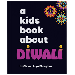 A KIDS BOOK ABOUT DIWALI, BLACK COVER WITH 3 RANGOLI PATTERN DESIGN AT TOP RIGHT CORNER, THE TEXT A KIDS BOOK ABOUT ARE IN BOLD WHITE FONT, DIWALI TEXT IS IN PURPLE WITH DIYA FLAMES ON TOP THE LETTER i IN DIWALI.  AUTHOR'S NAME IS AT THE BOTTOM CHHAVI ARYA BHARGAVA